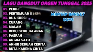 DANGDUT LAWAS TERLARIS - KOLEKSI FULL ALBUM DANGDUT ORGEN TUNGGAL TERBARU 2025