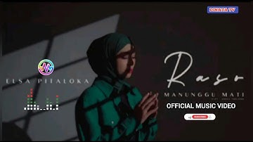 Elsa Pitaloka-Raso Manunggu Mati (Official Music Video)