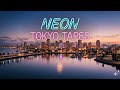 【作業用BGM】Neon Tokyo Tapes Vol.1 🌃 Retro City Pop & Synthwave for Work, Study & Night Drive