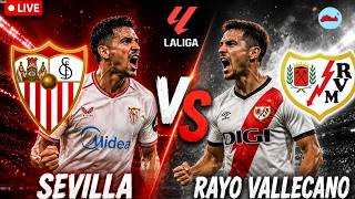 WATCH LIVE: Sevilla vs Rayo Vallecano | La Liga 2026 | Live Match Today | LIVE STREAMING