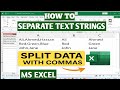 How to Separate Strings in Excel | How to Split Comma-Separated Values into Columns in Excel