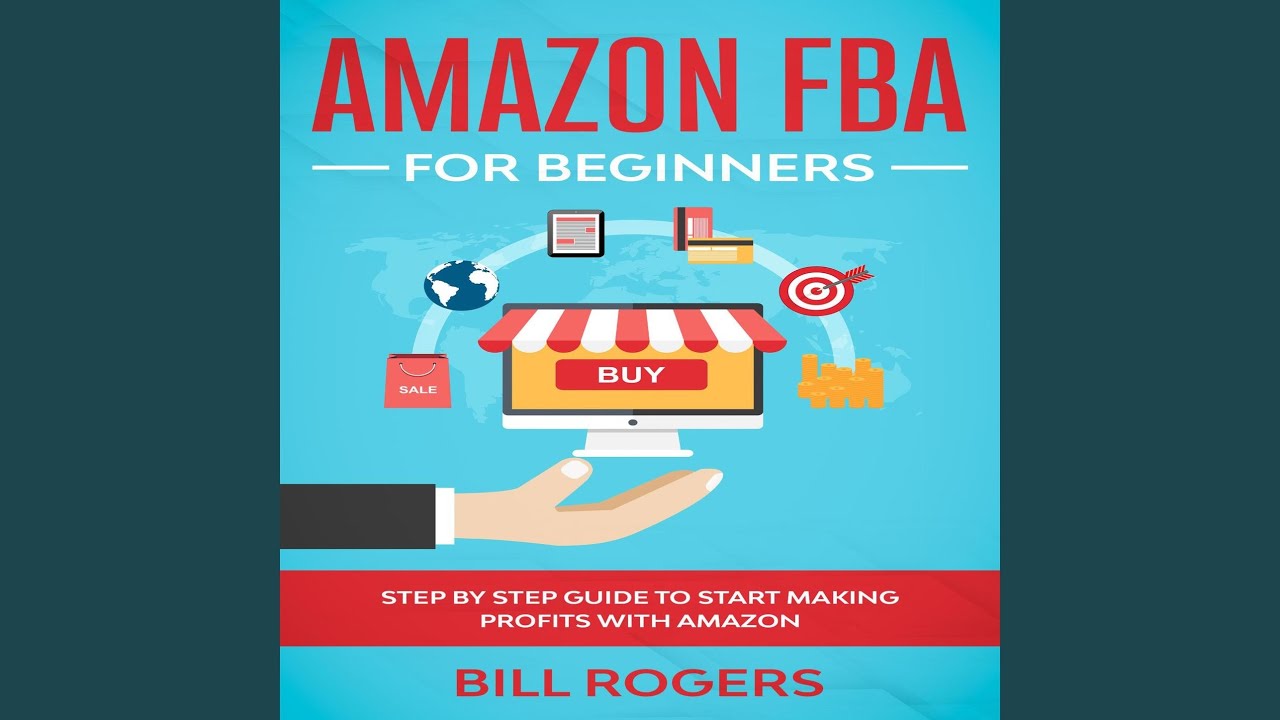 Chapter 6 - Amazon FBA for Beginners - Step by Step Guide to Start ...