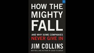 [ENGLISH] BUKU HOW THE MIGHTY FALL AND WHY SOME COMPANIES NEVER GIVE IN - JIM COLLINS