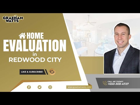 Redwood City Home Evaluation by GRAEHAM WATTS