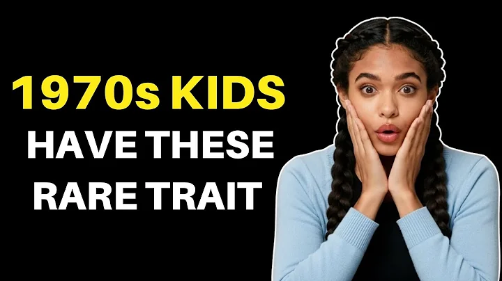 If You Grew Up In The 1970s, You Probably Possess These Rare Traits