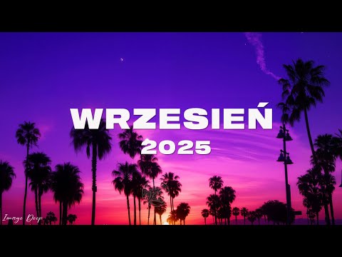 Eska Hity Wrzesień 2025 * Najnowsze Przeboje z Radia Eska 2025 * Najlepsza radiowa muzyka 2025 #120