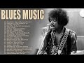 Capture de la vidéo Chicago Blues Music  Best Of Slow Blues /Rock Ballads Songs | Relaxing Electric Guitar Music