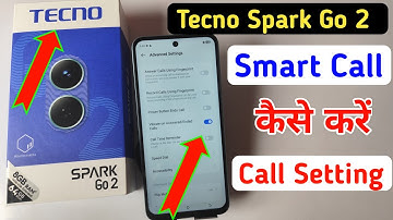 Tecno spark go 2 call settings / Tecno spark go 2 calling features / Tecno smart call setting