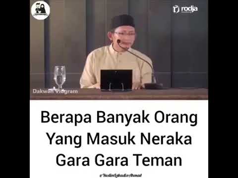 Orang yang masuk NERAKA Gara gara Teman