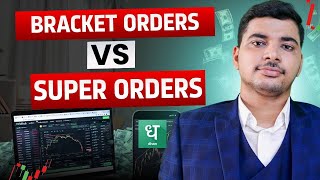 Bracket Orders Vs DHAN Super Orders || Difference Between Bracket Orders and Super Orders in DHAN