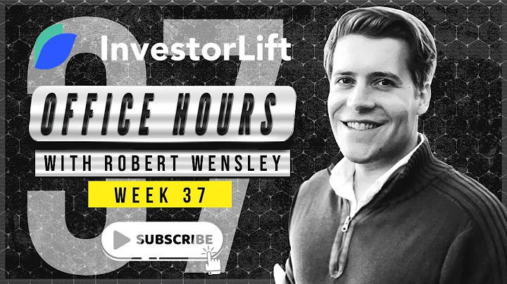 InvestorLift Office Hours with Robert Wensley - We...