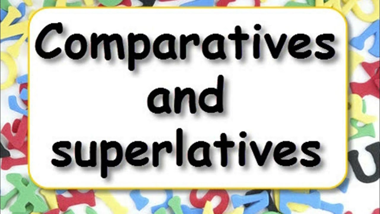 comparisons and superlatives adjectives BEM+BAC - صيغة المقارنة والتفضيل