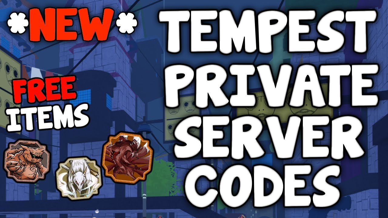 1000 Servidores VIP Tempest Private Server Codes