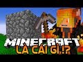 Hòn Đá Cuội KHỔNG LỒ | Minecraft Là Cái Gì !? #4