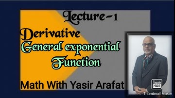 Derivative | General exponential function | Lecture-1 | Video#17