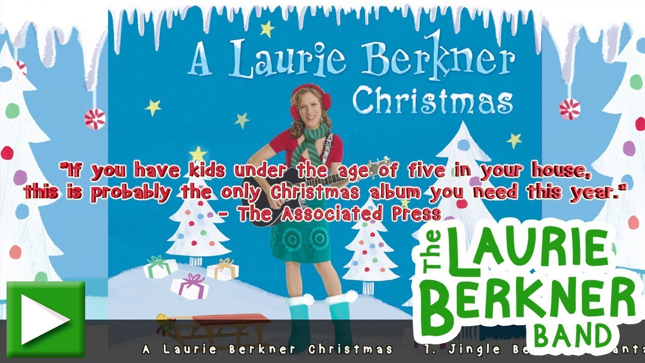 a laurie berkner christmas the best holiday album for kids and families - Why Christmas Is The Best Holiday a laurie berkner christmas the best holiday album for kids and families - Why Christmas Is The Best Holiday