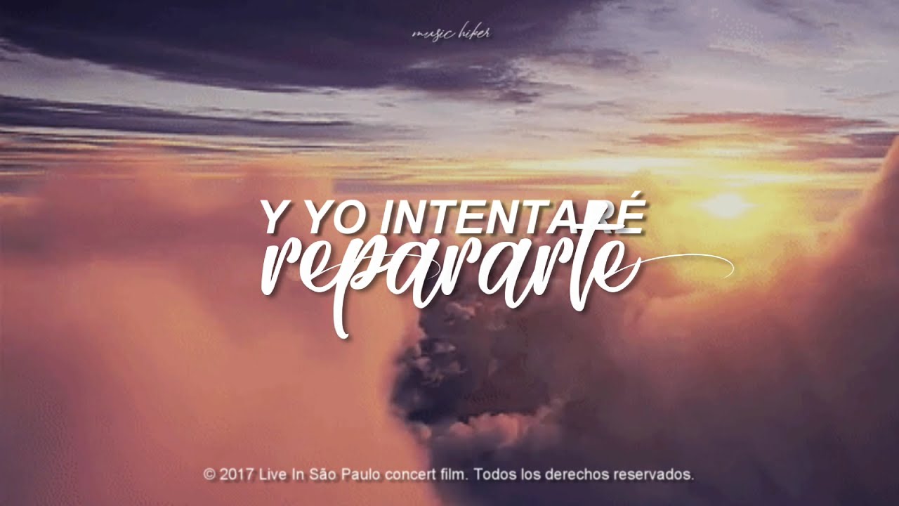 Coldplay Fix You (Live In São Paulo) [Traducida al Español] YouTube