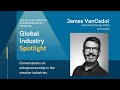 Global Industry Spotlight - James VanOsdol