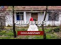 Nergis - Çocuk Gelinler Belgeseli | Child Brides Documentary