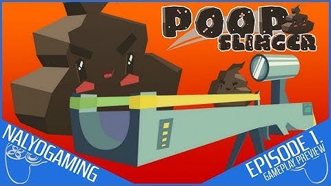 Poop Slinger, PS4 Gameplay First Look - Episode 1. (Such a Strange Game, lol...)