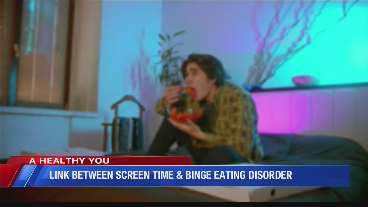 Link between screen time & binge eating disorder - YouTube