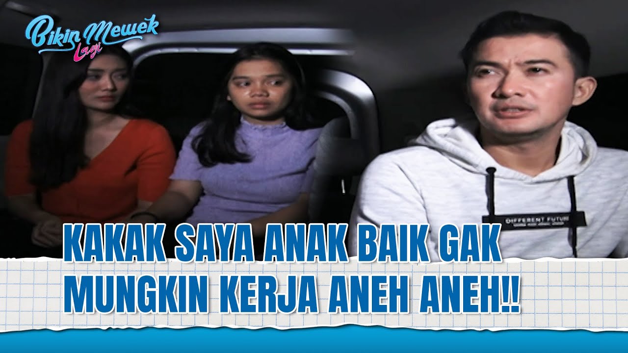 BUKAN Dia Bukan Kakak Aku Mas! | Bikin Mewek Lagi Eps 9 (3/3)