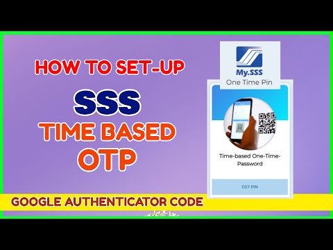 SSS Time Based OTP - How to Setup Google Authenticator OTP SSS No SMS?