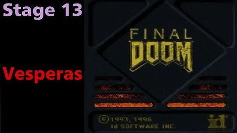 Final Doom Vesperas (100%) PSX Walkthrough Stage 13