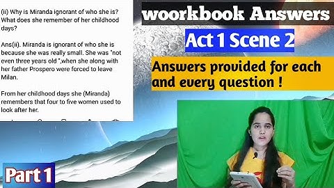 The Tempest : Act 1 , scene 2, Workbook Answers (part - 1) : by Shakespeares fantasies