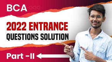BCA 2022 Entrance Exam Questions Solutions | Part-II | 2022 Questions | Past Year Questions |