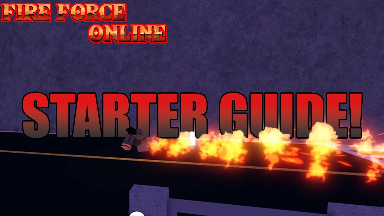 The COMPLETE Fire Force Online Starter Guide!