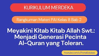 Kurikulum Merdeka Rangkuman PAI Kelas 8 Bab 2 Kitab Kitab Allah Swt