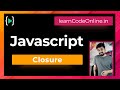 Closure in javascript