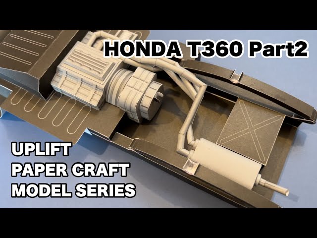 ペーパークラフト ホンダ T360を制作 UPLIFT PAPER CRAFT MODEL SERIES
