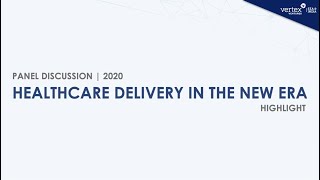 Healthcare Delivery In The New Era