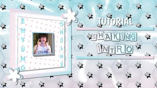 SHAKING INTRO | ALIGHT MOTION TUTORIAL 🌺