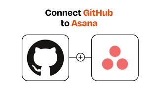 How to connect GitHub to Asana - Easy Integration