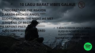 10 LAGU GALAU BERAT BARAT VIBES SPOTIFY