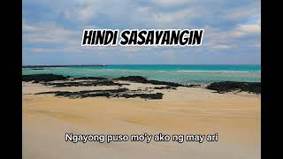Hindi Sasayangin
