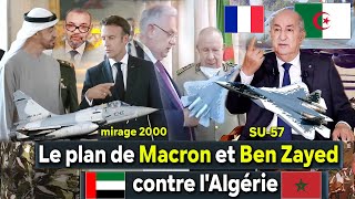 Algérie EAU France Cest le plan de Macron et Ben Zayed contre lAlgérie ..  Maroc