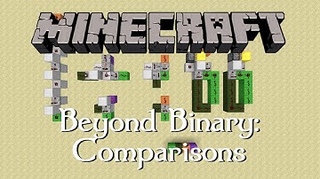 Minecraft Beyond Binary 01: All the Comparisons (13w01b)