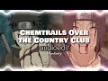 Chemtrails over the country club  lana del rey edit audio