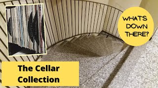 The Cellar Collection - Whats down there?