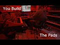 You Build (the pads): Modular, OB-6, Argon8, JD-08, VFX-SD, MPX-100, Midiverb II