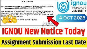 IGNOU New Notice || IGNOU Assignment Submission Last Date Extended || IGNOU Assignment Submit Date