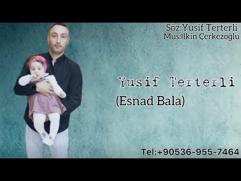 Yusif Terterli - Esnad Bala 2024 (yeni music) mp4