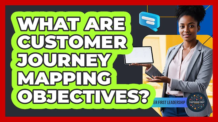 What Are Customer Journey Mapping Objectives?