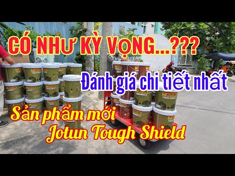 Video Đánh giá Sơn JOTUN TOUGH SHIELD (Phần 2)| Sơn Jotun... - youtube