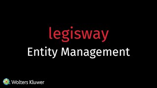 Legisway's Entity Management Module