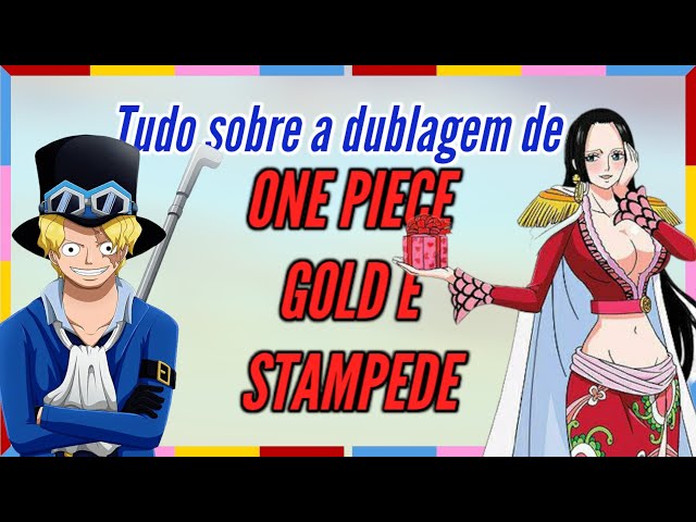 DISCUTINDO SOBRE A DUBLAGEM DE ONE PIECE STAMPEDE - COM EVANDRO